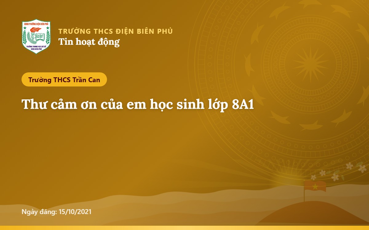 Thư cảm ơn của em học sinh lớp 8A1