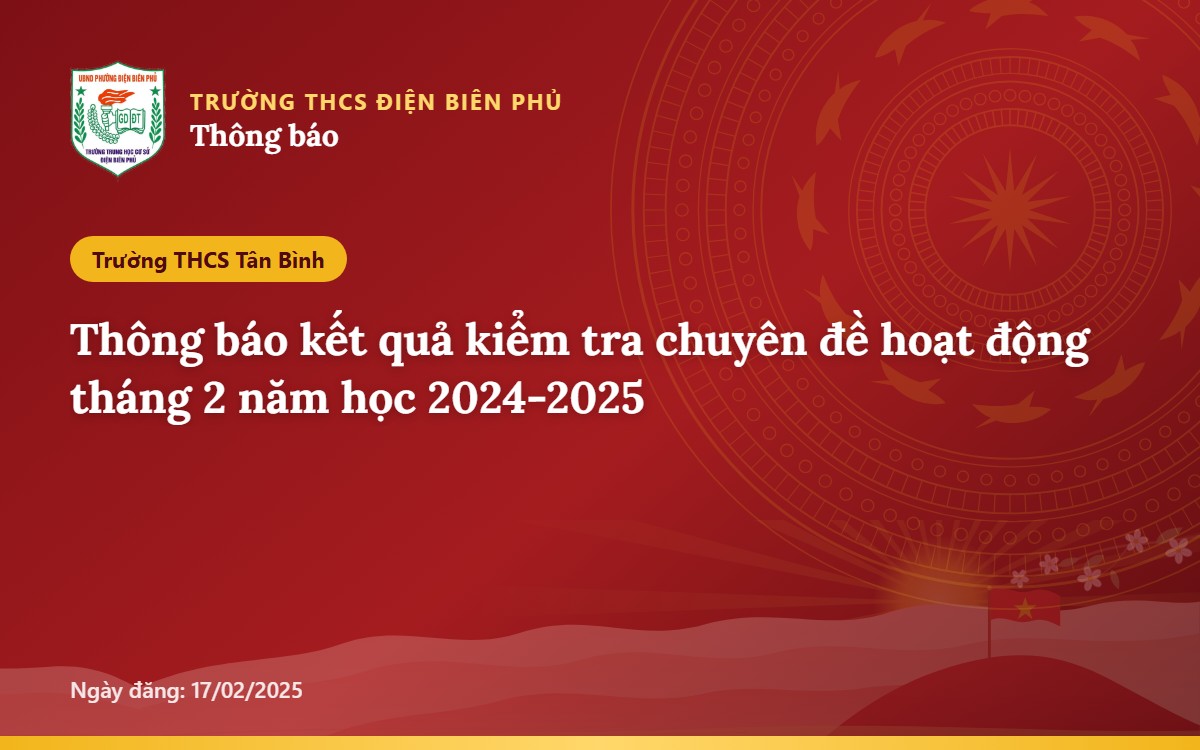 Thông báo kết quả kiểm tra chuyên đề hoạt động tháng 2 năm học 2024-2025