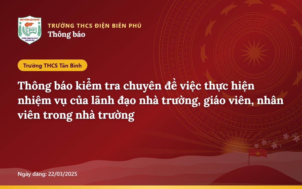 Thông báo kiểm tra chuyên đề việc thực hiện nhiệm vụ của lãnh đạo nhà trường, giáo viên, nhân viên trong nhà trường