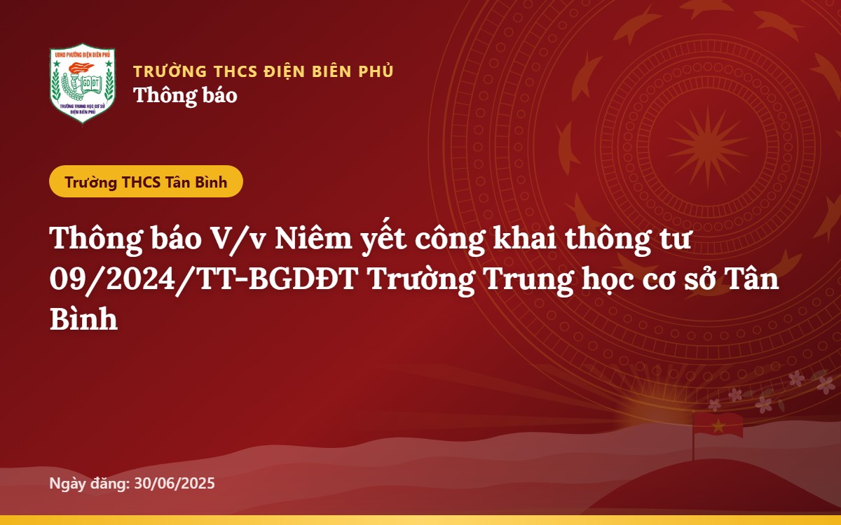 Thông báo V/v Niêm yết công khai thông tư 09/2024/TT-BGDĐT Trường Trung học cơ sở Tân Bình