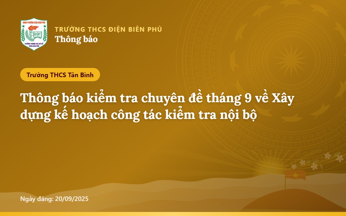 Thông báo kiểm tra chuyên đề tháng 9 về Xây dựng kế hoạch công tác kiểm tra nội bộ