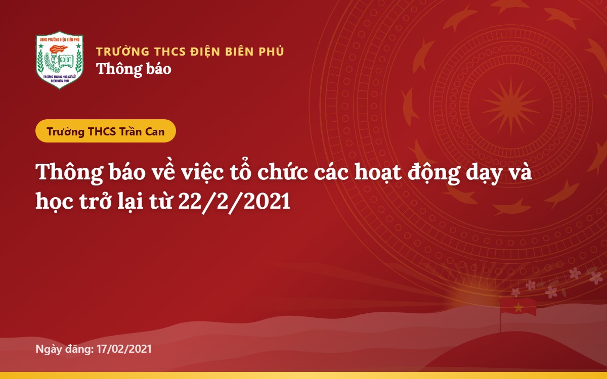 Thông báo về việc tổ chức các hoạt động dạy và học trở lại từ 22/2/2021