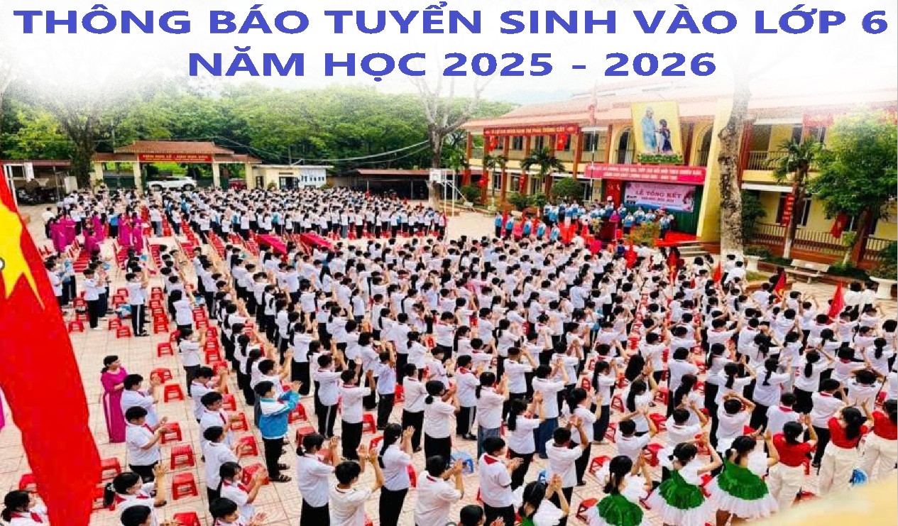 Thông báo tuyển sinh lớp 6 năm học 2025 - 2026